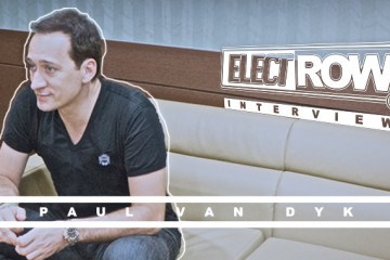 ElectRow Interview: PAUL VAN DYK